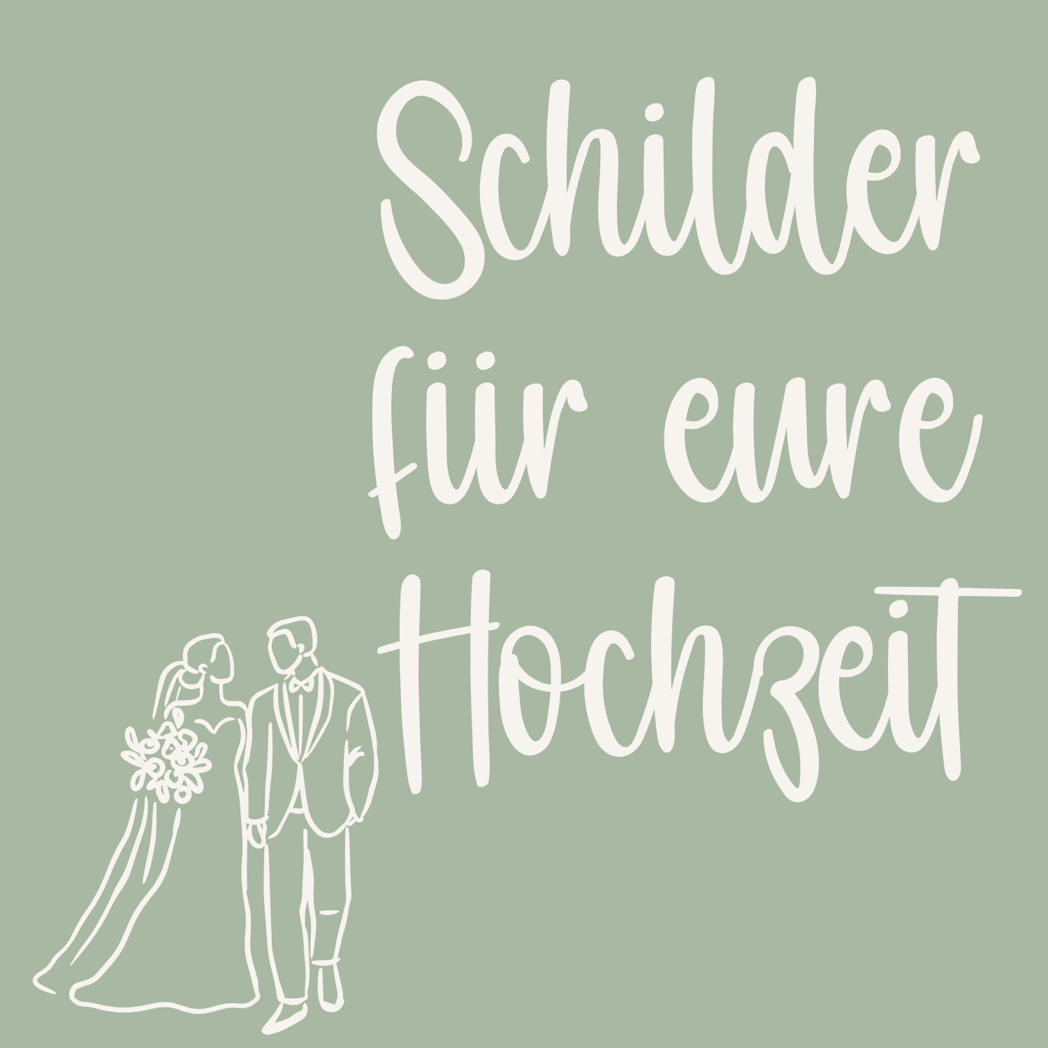Schilder für eure Hochzeit