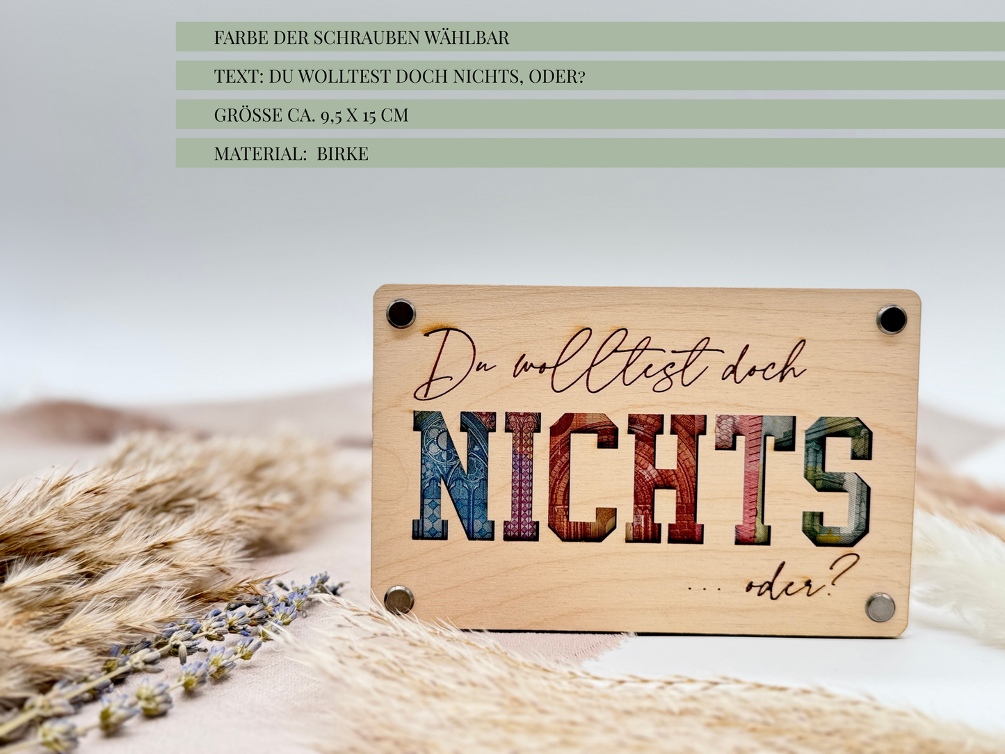 Geldgeschenk „Du wolltest doch nichts, oder?“ – Lustiges Geschenk aus Holz
